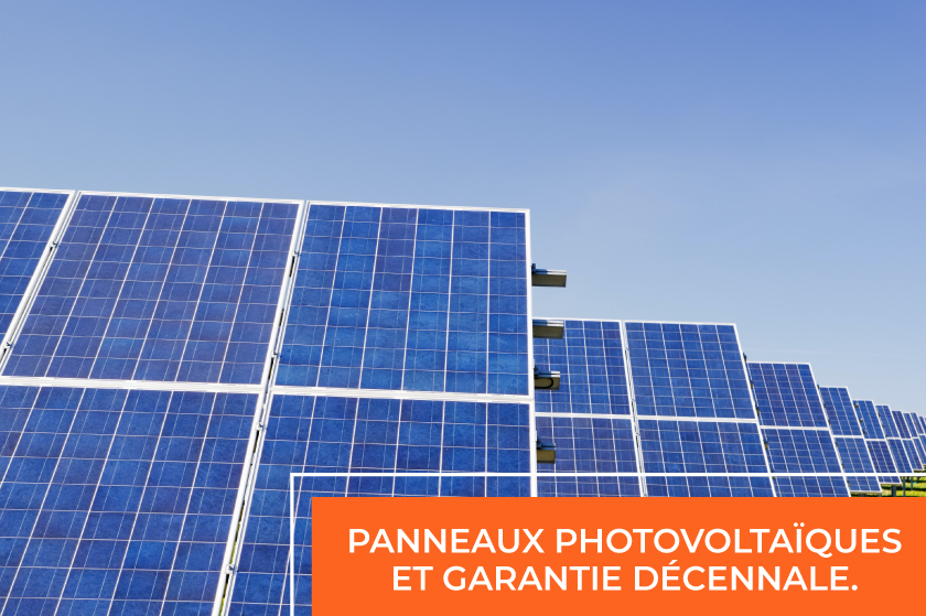 Panneaux photovoltaïques et garantie décennale