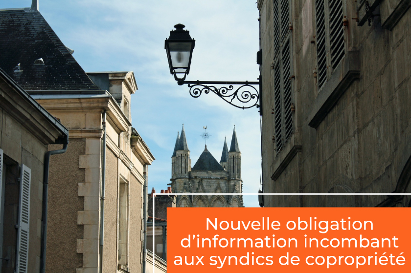 Nouvelle obligation d’information incombant aux syndics de copropriété